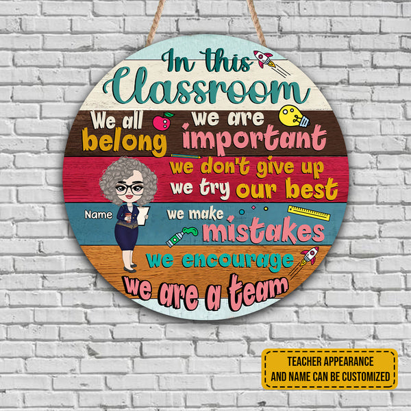 89Customized In this classroom we are a team Customized Wood Sign