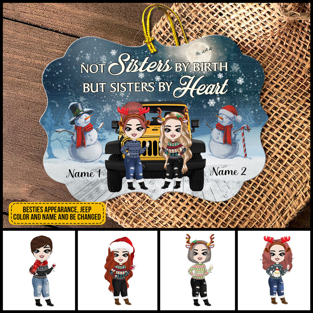 89Customized Not sisters by birth but sisters by heart Customized Ornament