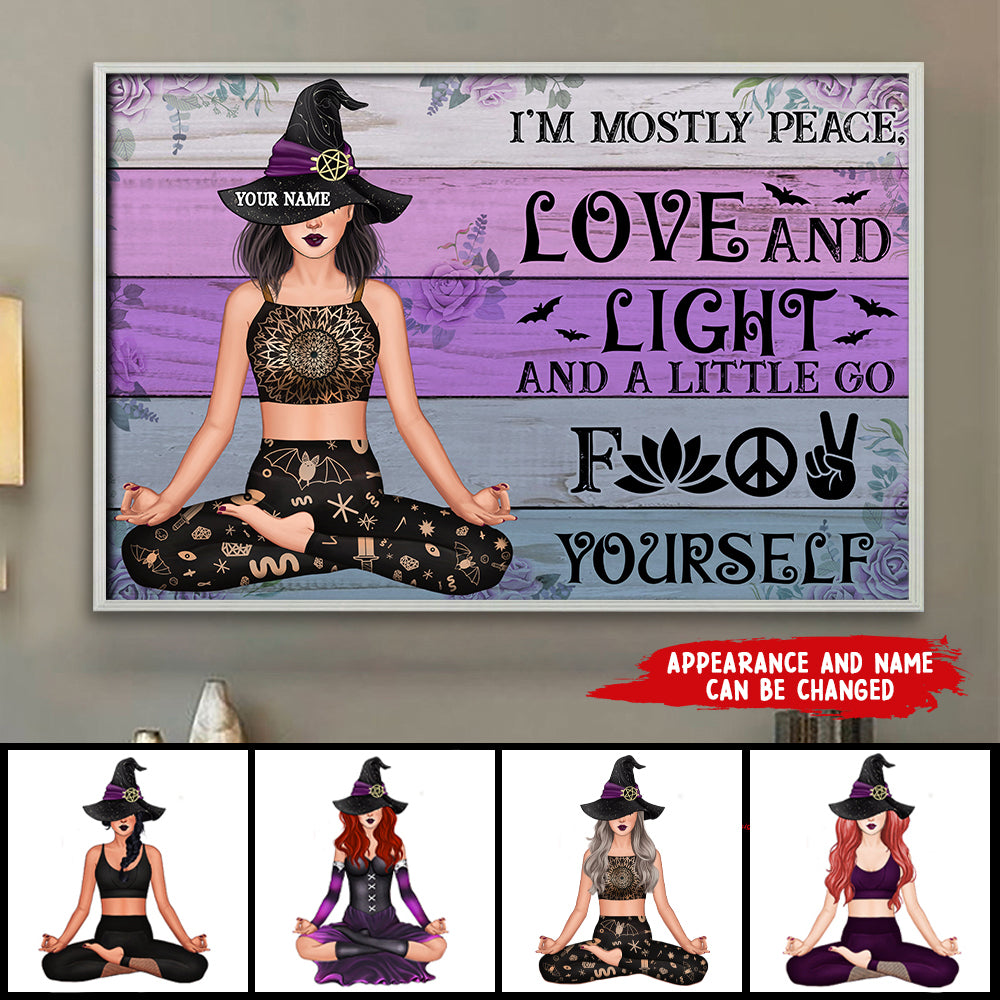 I'm mostly peace love and light yoga witch halloween personalized poster