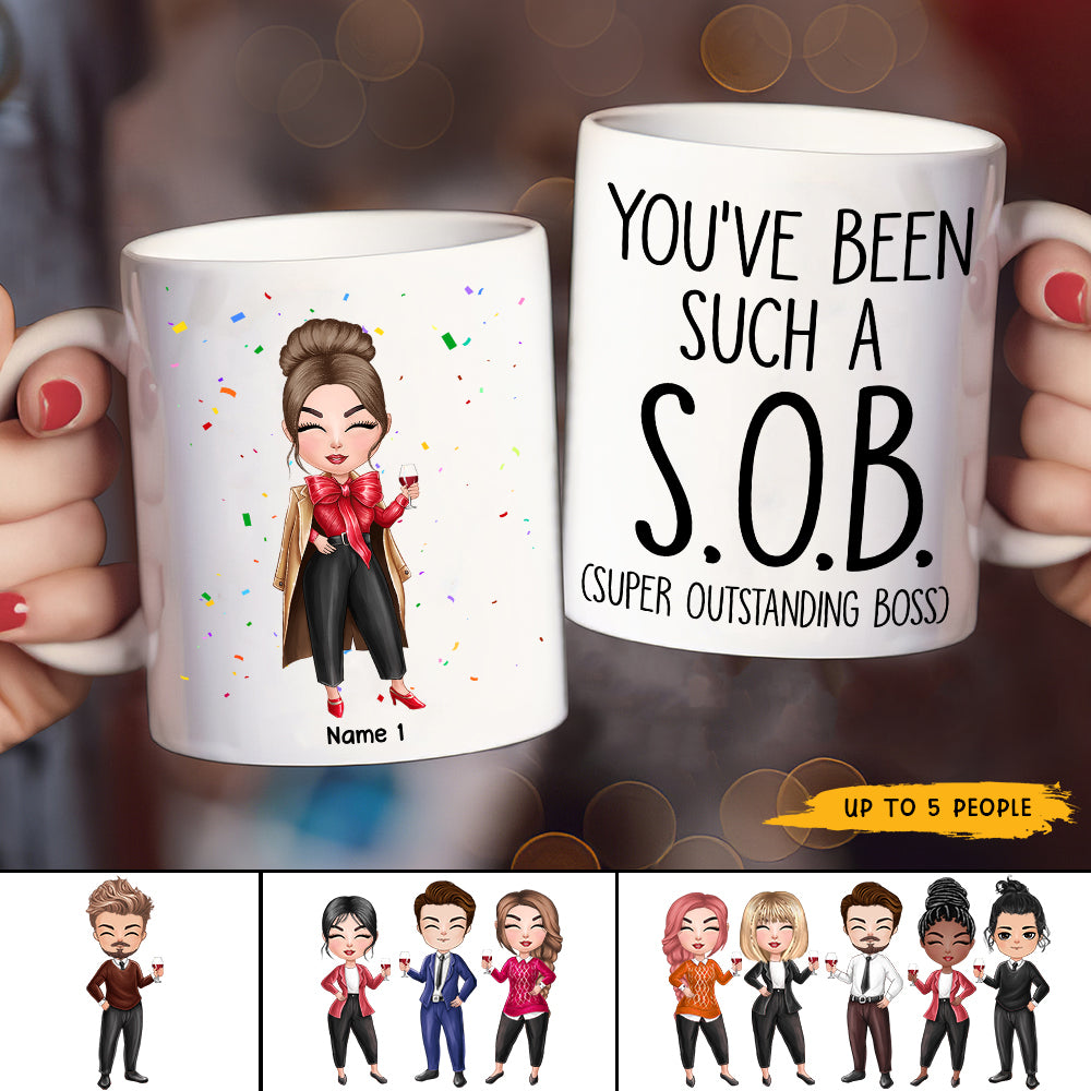 89Customized You've Been Such A S.O.B. Personalized Mug