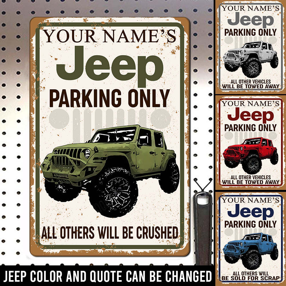 89Customized Jeep parking all other will be sold for scrap Customized Printed Metal Sign