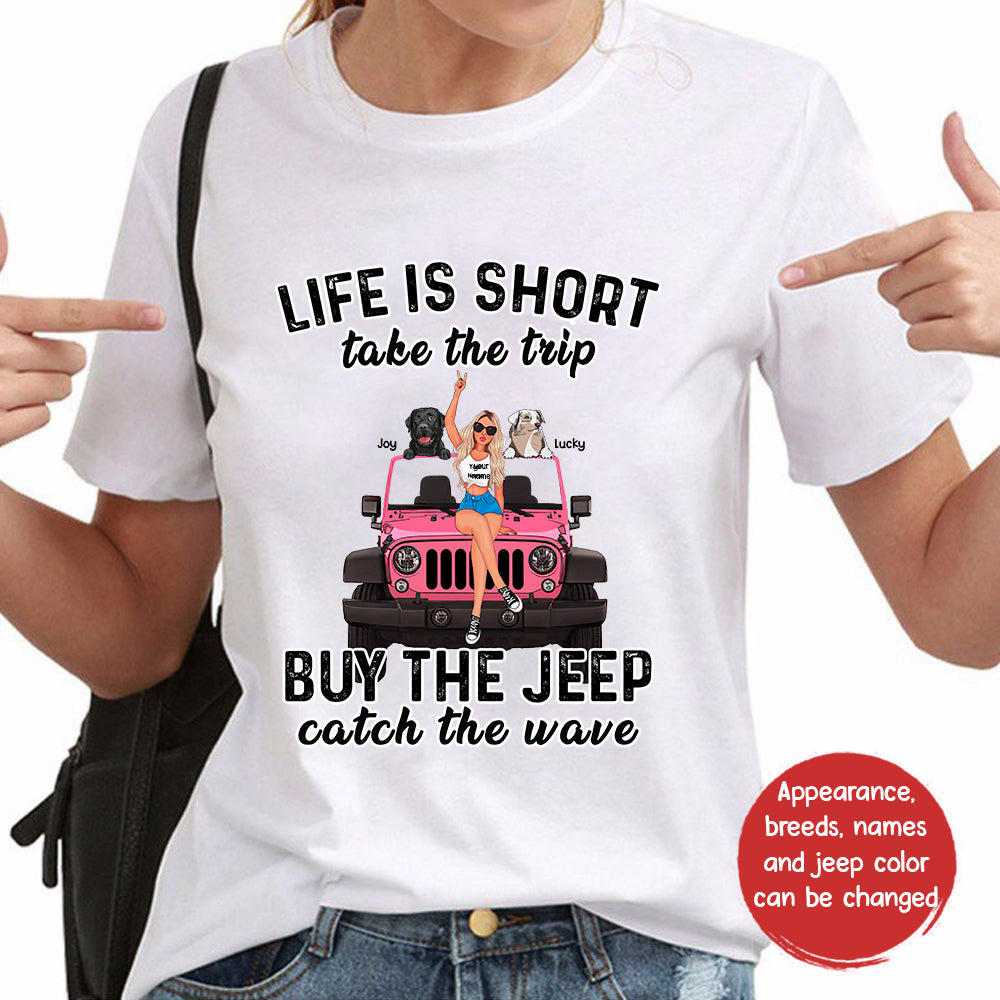 89Customized Life Is Short Take The Trip Buy the Jeep Personalized Shirt