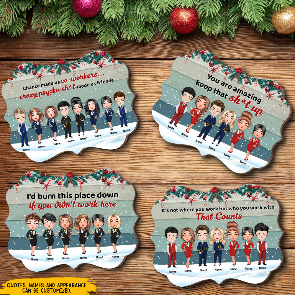 89Customized Work made us colleagues but our potty mouths & inappropriate conversations made us friends Avivation Personalized Ornament