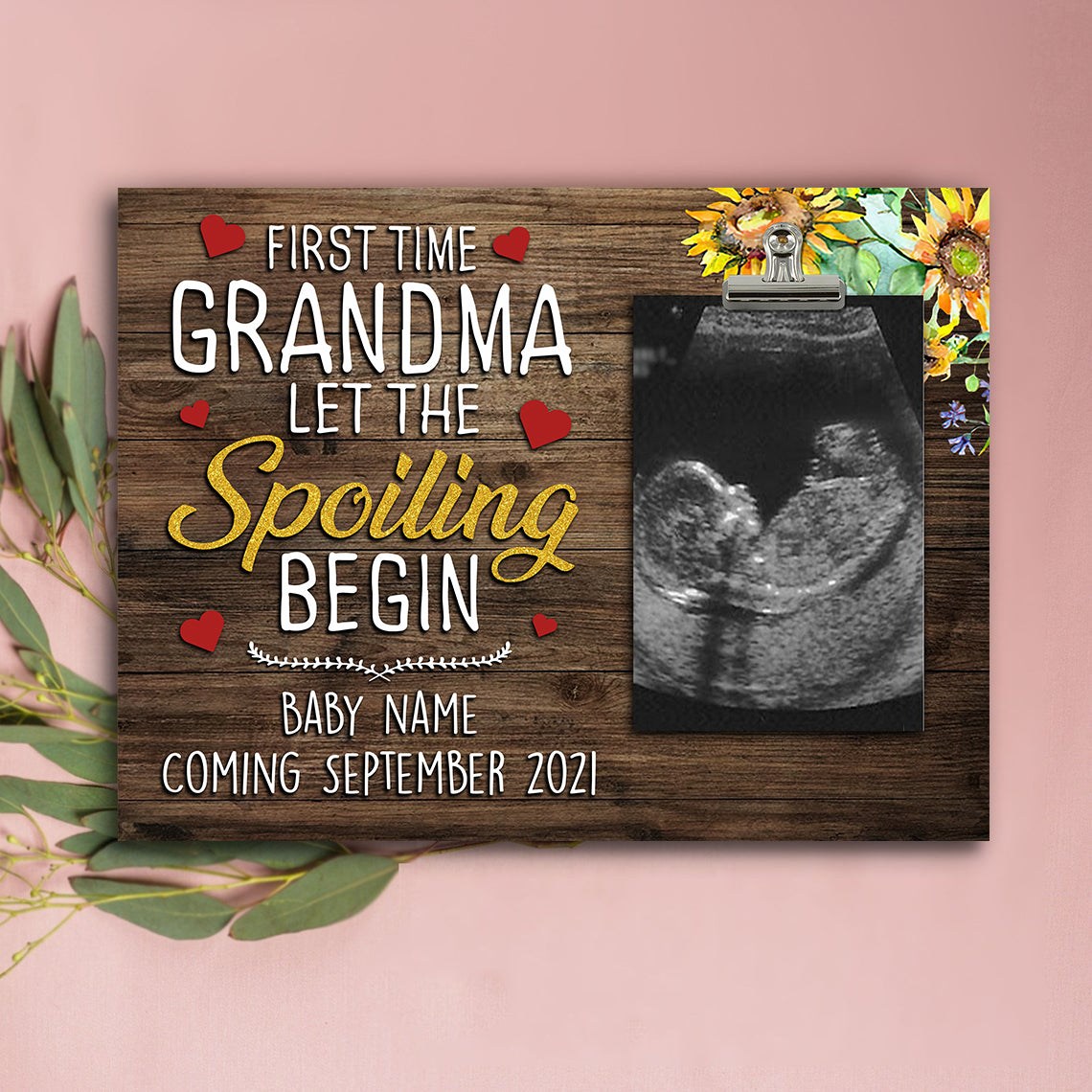89Customized First time grandma let the spoiling begin personalized photo clip frame