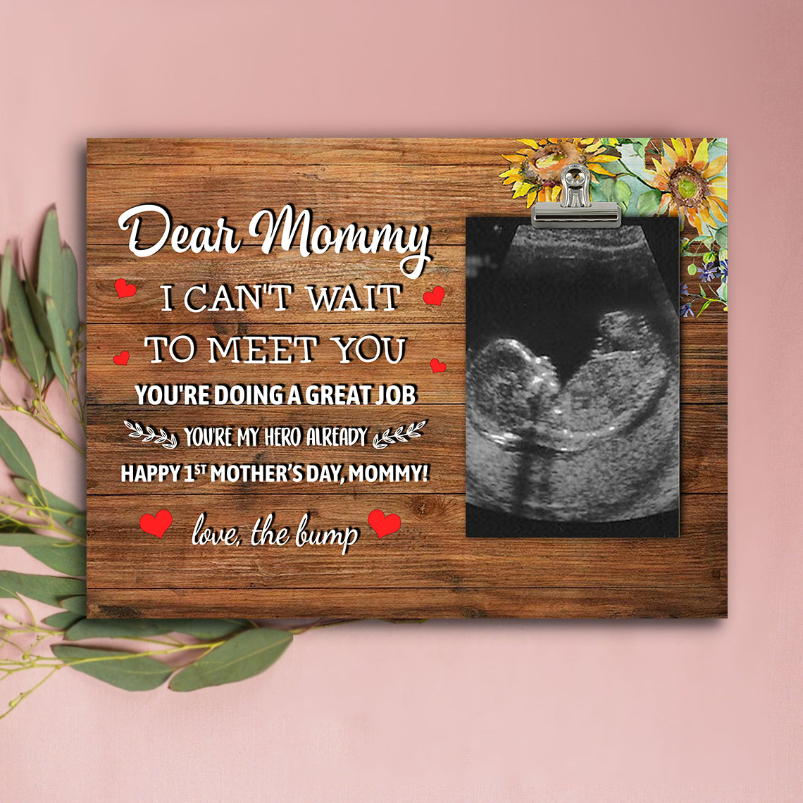 89Customized Dear Mommy I can't wait to meet you personalized photo clip frame