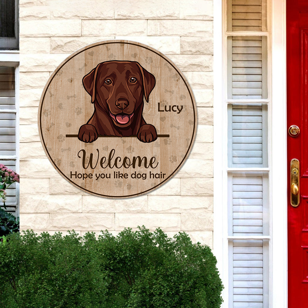89Customized Hope you like dog hair personalized wood sign