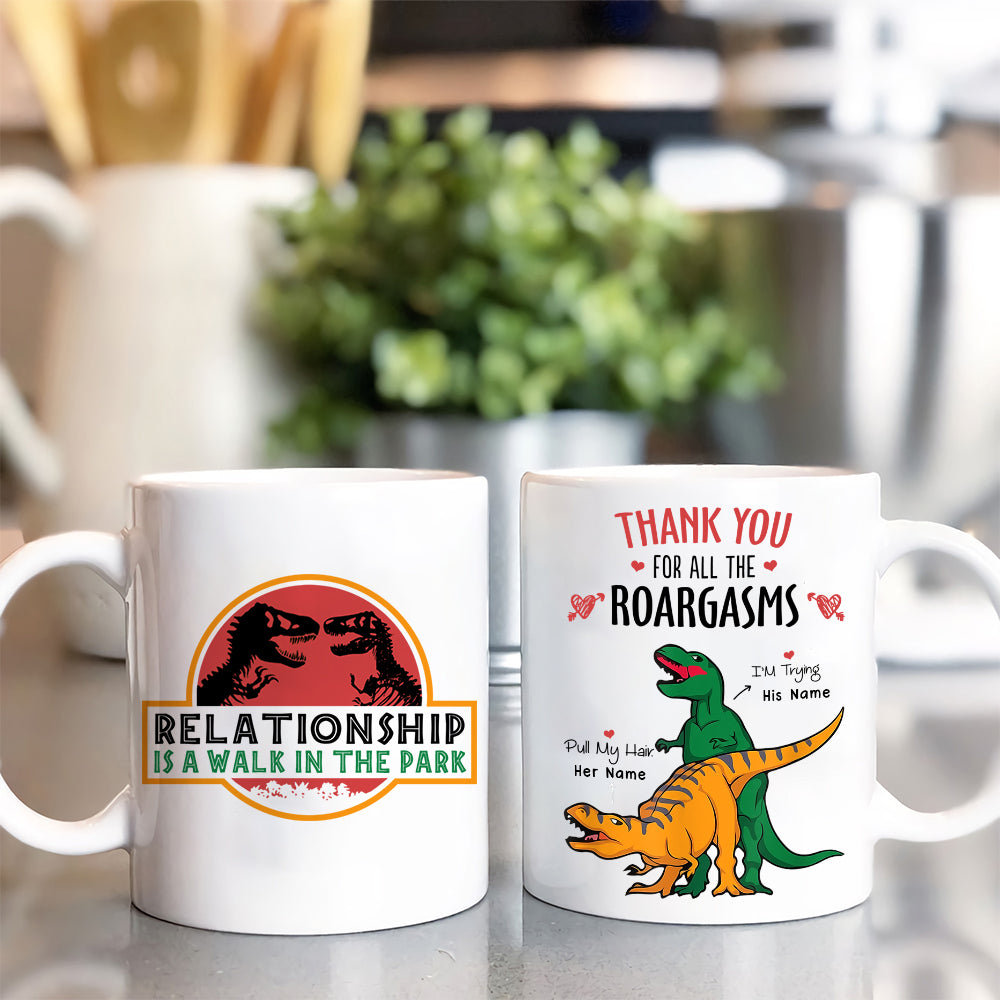 89Customized Relationship is a walk in the park Personalized Mug