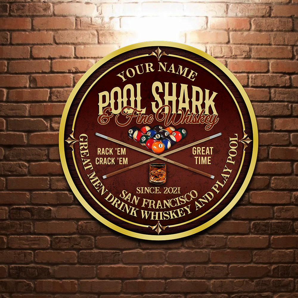 89Customized Pool shark and fine Whiskey Customized Wood Sign