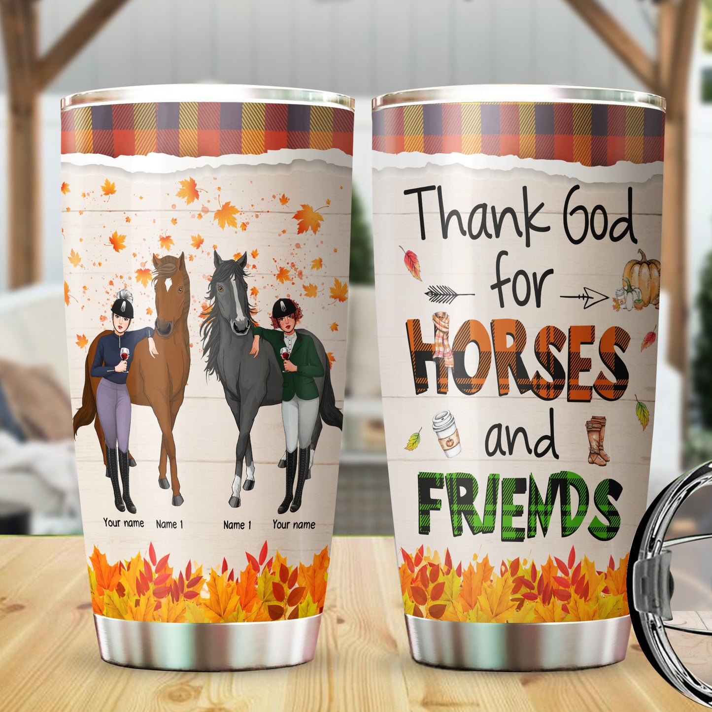 89Customized Thank god for horses and friends personalized tumbler