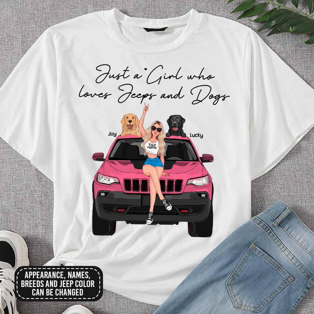 89Customized New Jeep Cherokee Just A Girl Who Loves Jeeps And Dogs Personalized Shirt