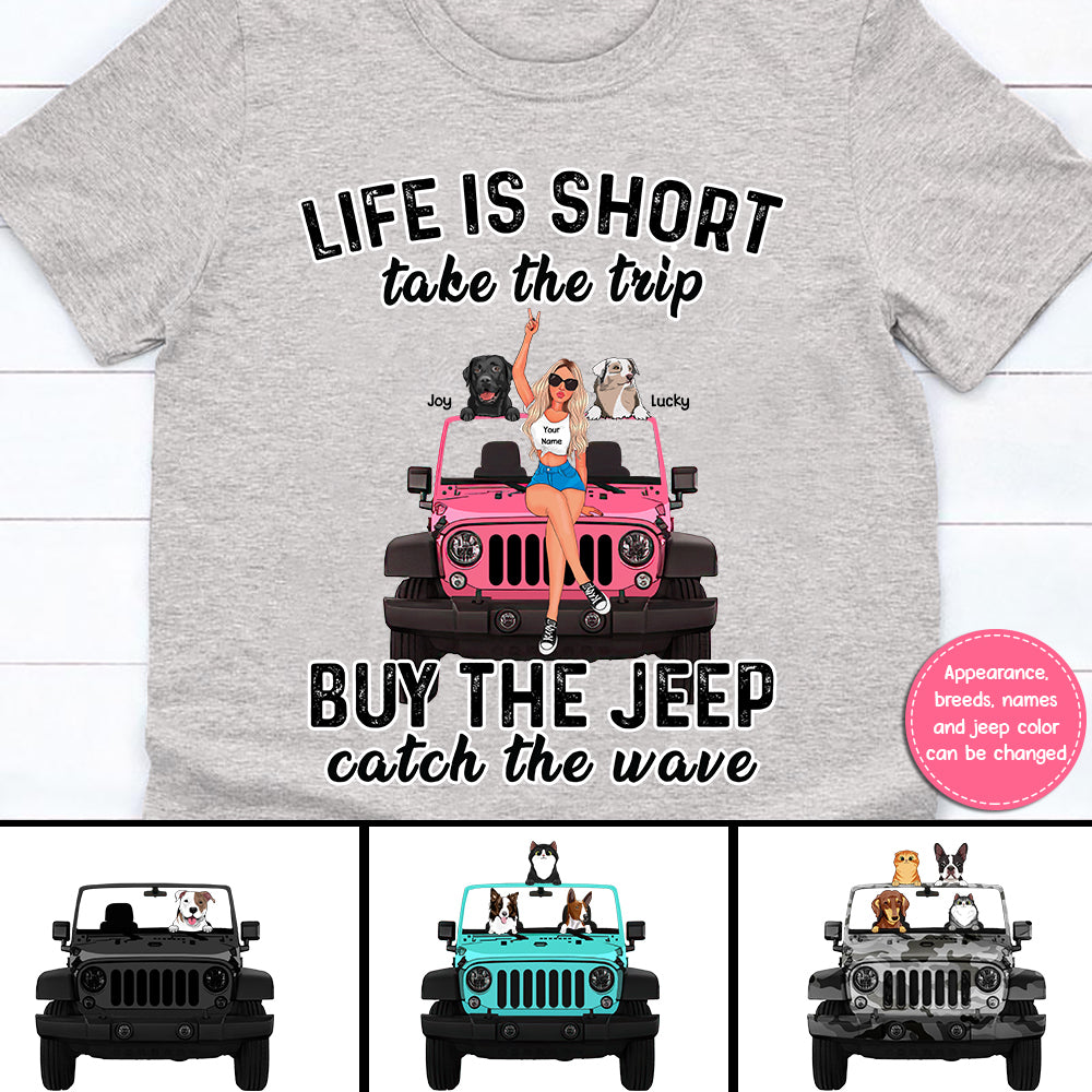 89Customized Life Is Short Take The Trip Buy the Jeep Personalized Shirt