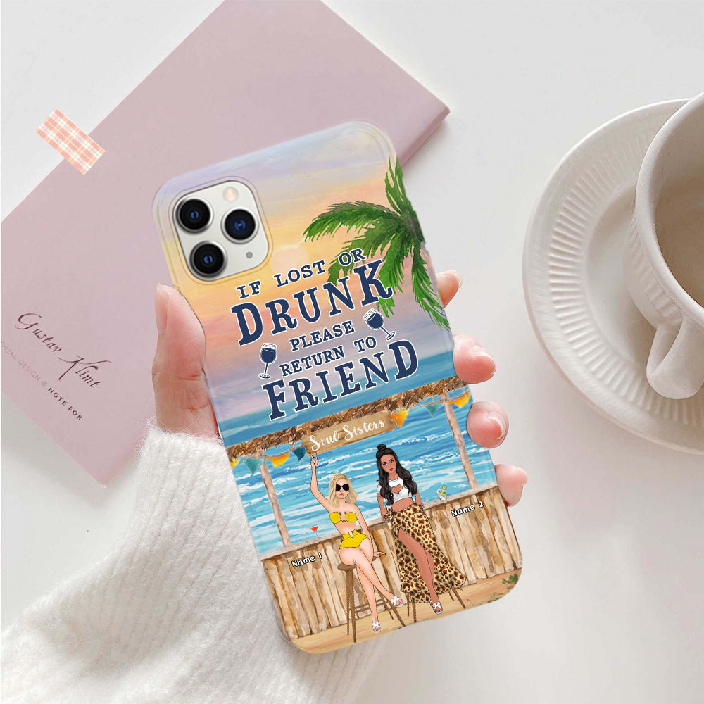 89Customized If lost or drunk please return to friend Bestie Customized Phone Case