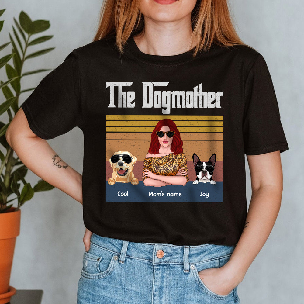 89Customized The Dogmother Dog Lovers Tshirt