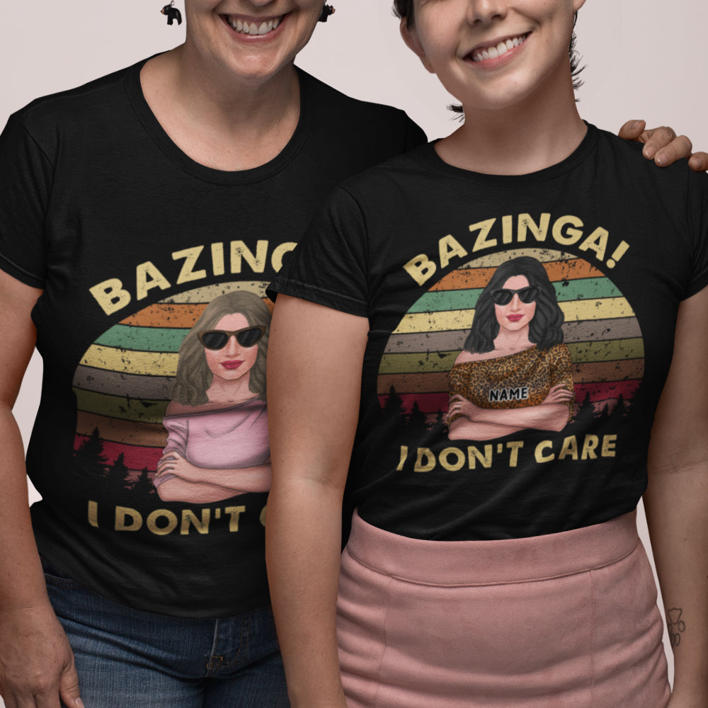 89Customized Bazinga I don't care Shirt