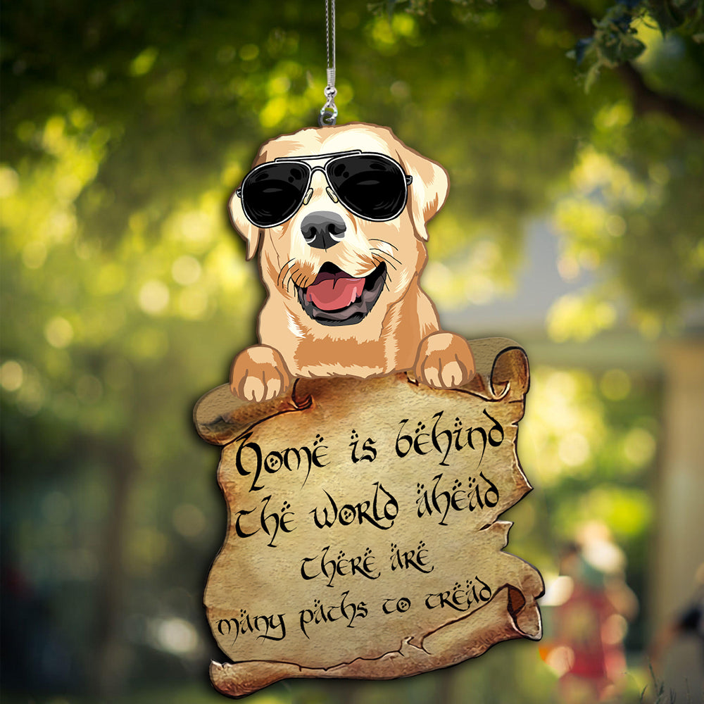 89Customized Home is behind, the world ahead, and there are many paths to tread Car Ornament 2 Sides
