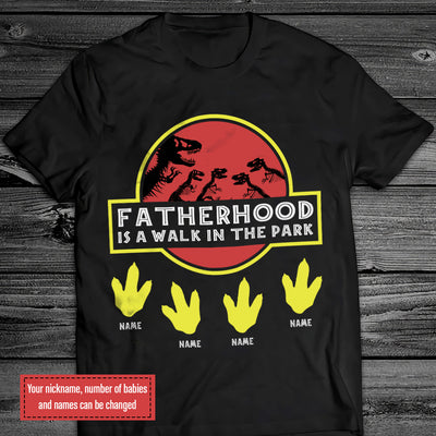 89Customized Fatherhood is a walk in the park personalized shirt