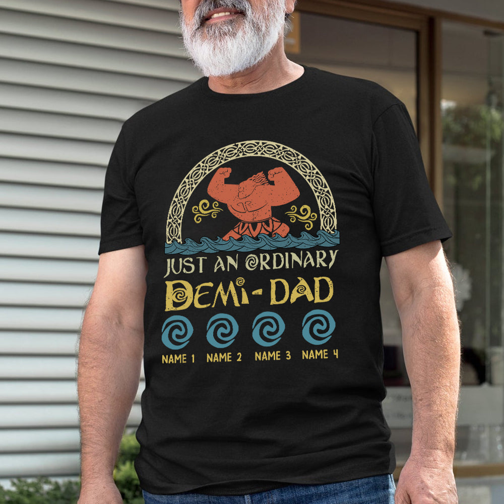89Customized Just an ordinary Demi dad personalized shirt