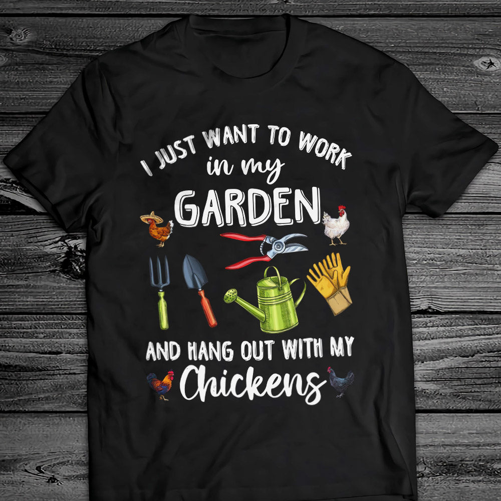 89Customized T-Shirt Gardening Hang Out With My Chickens