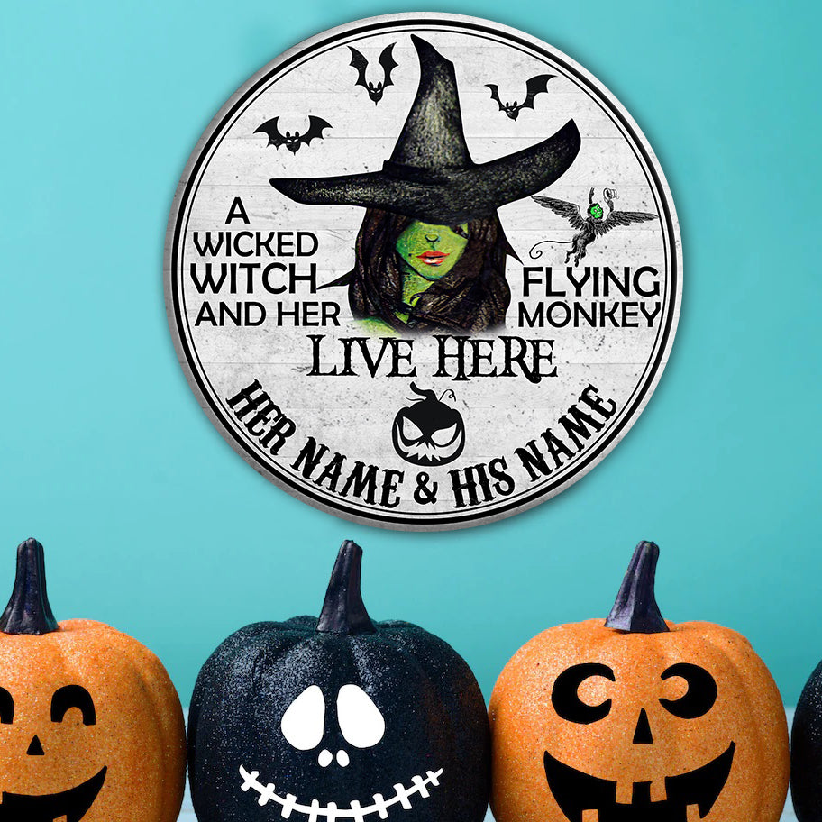 89Customized A wicked witch and her flying monkey live here personalized wood sign