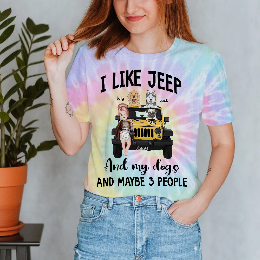 89Customized I Like Jeep and my dogs and maybe 3 people 2 Tie Dye Customized 3D Fullfilled Shirt
