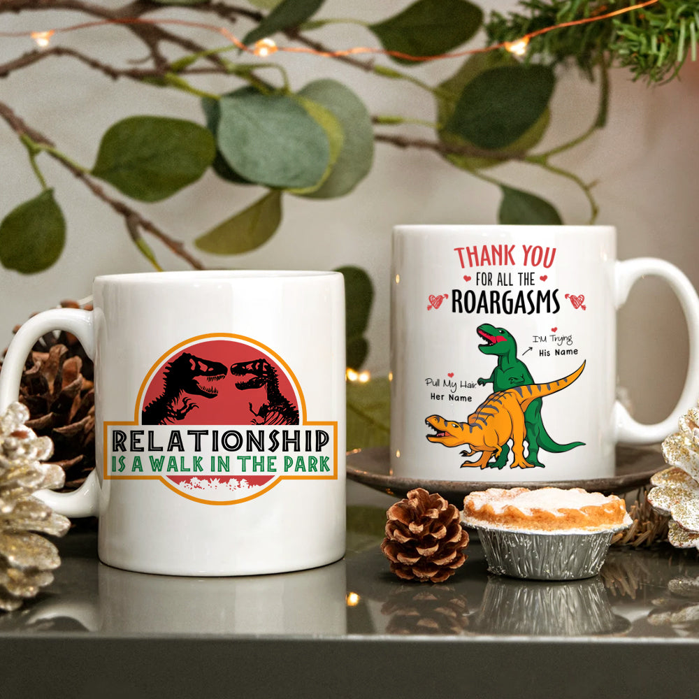 89Customized Relationship is a walk in the park Personalized Mug