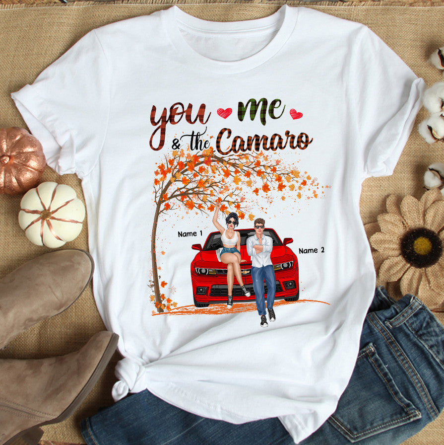 89Customized You me & the Camaro Customized Shirt
