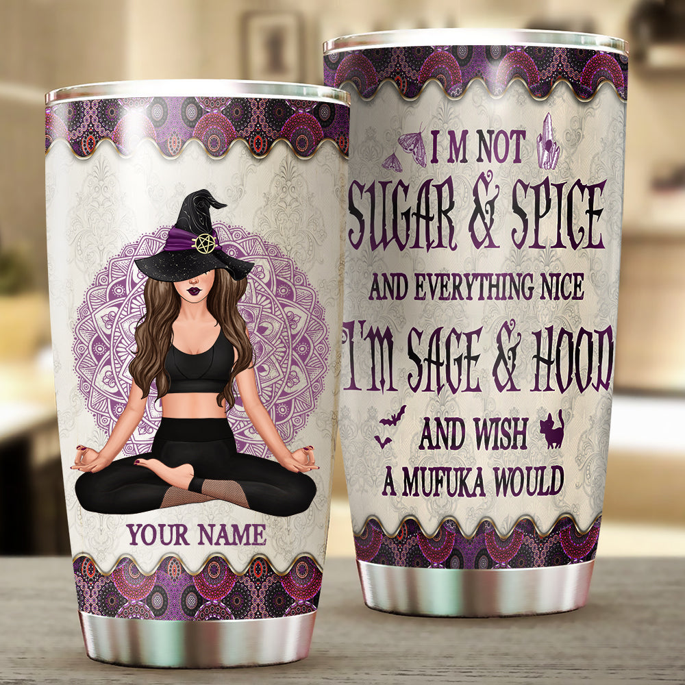 89Customized I'm sage & hood and wish a mufuka would yoga witch Customized Tumbler