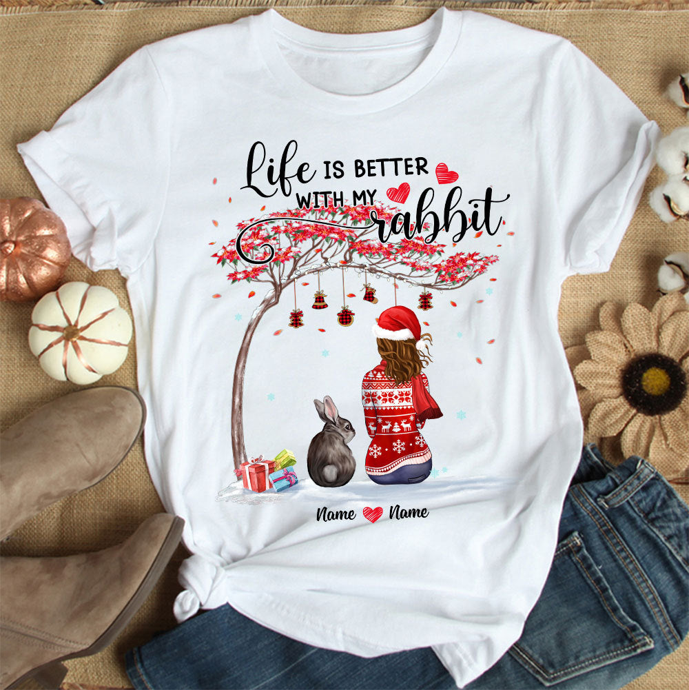 89Customized Life is better with my rabbit Personalized Shirt