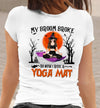 89Customized My broom broke so now I ride a yoga mat Customized Shirt