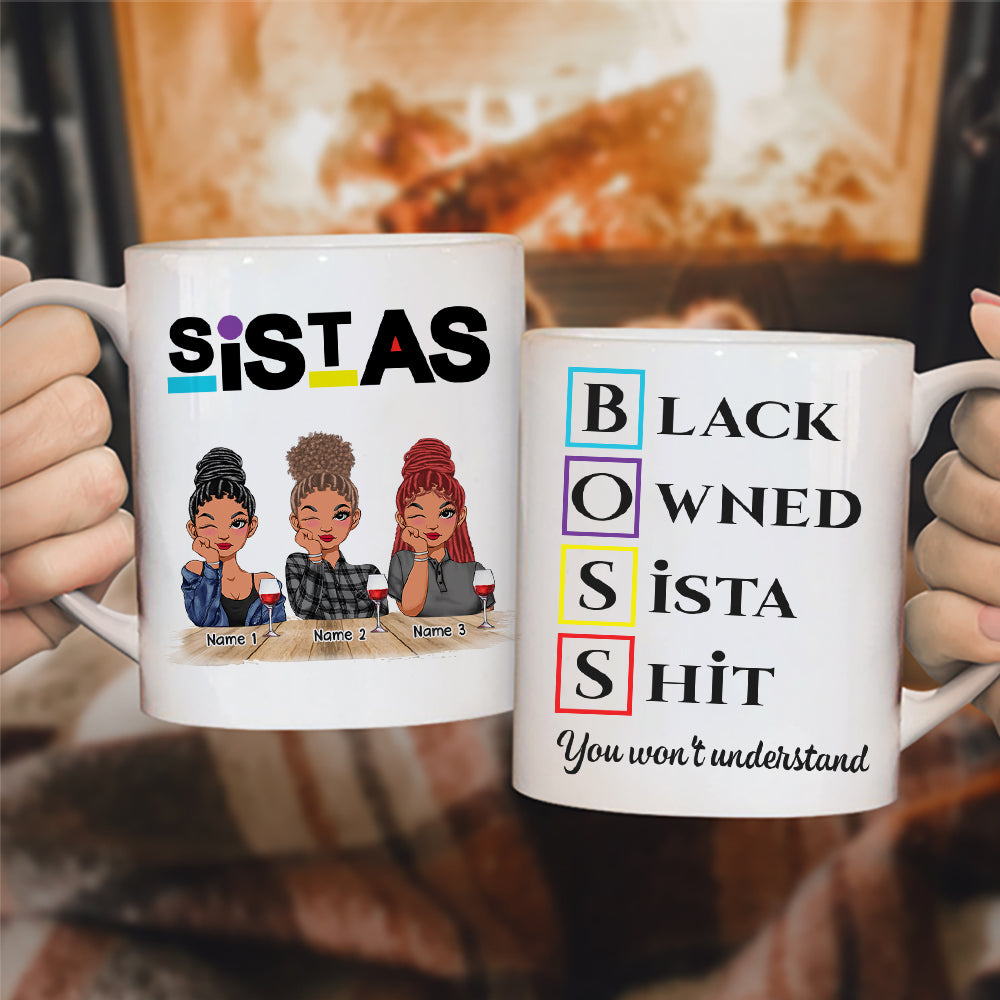 89Customized Sista We are Who We Are Personalized Mug