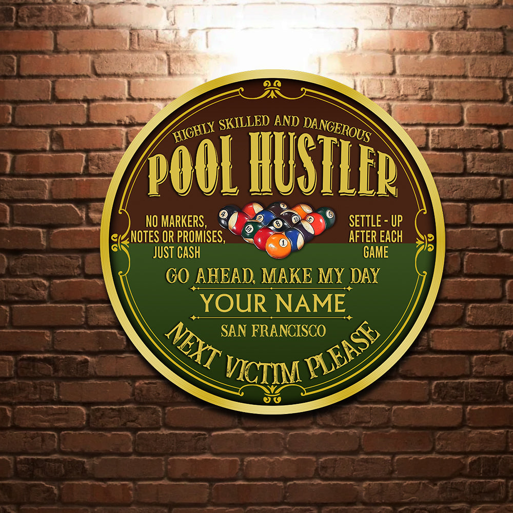 89Customized Pool hustler Customized Wood Sign