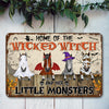 89Customized Home Of The Wicked Witch And Her Little Monster Horses Personalized Printed Metal Sign
