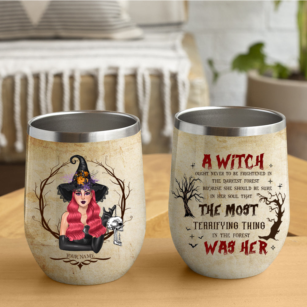89Customized The most terrifying thing in the forest was her Customized Wine Tumbler