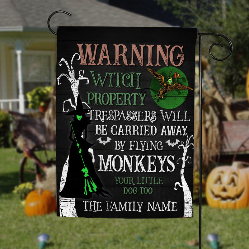 89Customized Witch property Trespassers will be carried away by flying monkeys personalized flag