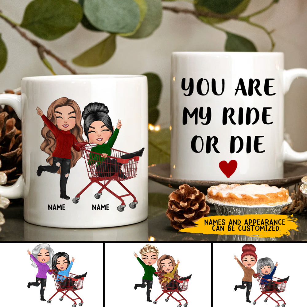 89Customized You are my ride or die Personalized Mug