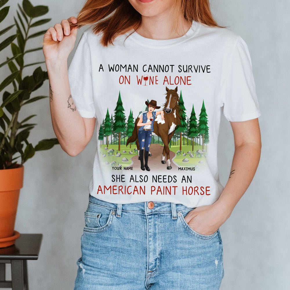 89Customized A Woman Cannot Survive On Wine Alone She Also Needs Her Horse Personalized Shirt