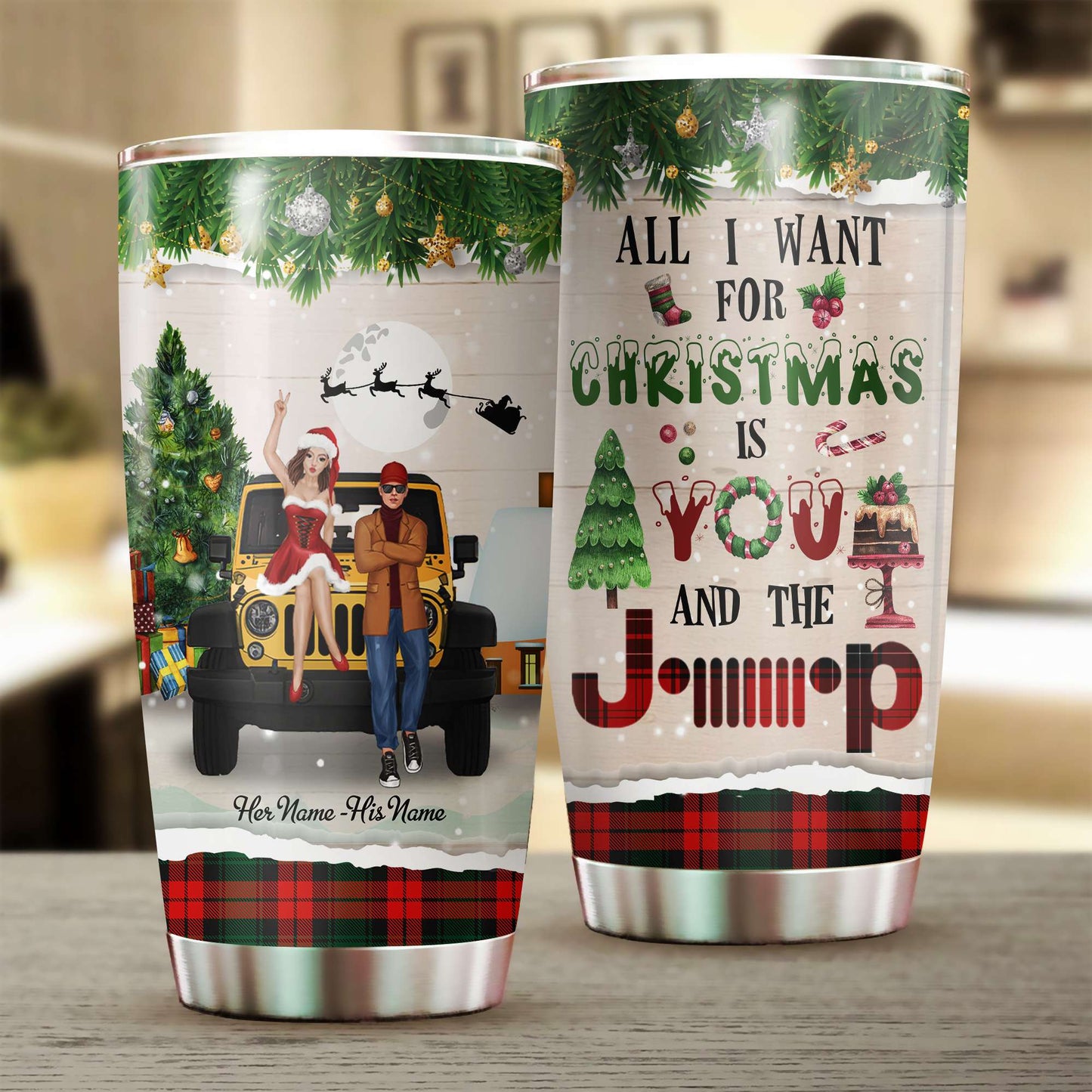 89Customized All I want for christmas is you and the jeep Customized Tumbler