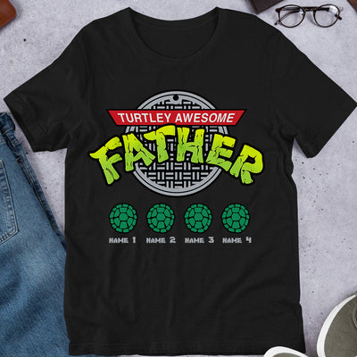89Customized Turtley awesome father personalized shirt