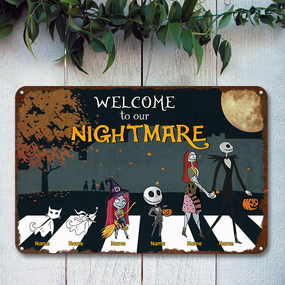 89Customized Welcome to our nightmare 3 personalized printed metal sign