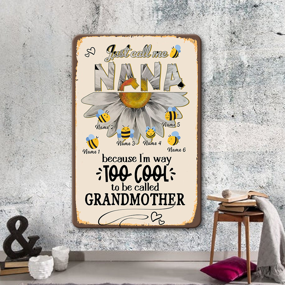 89Customized Personalized Printed Metal Sign Family Just Call Me Nana Daisy Vintage