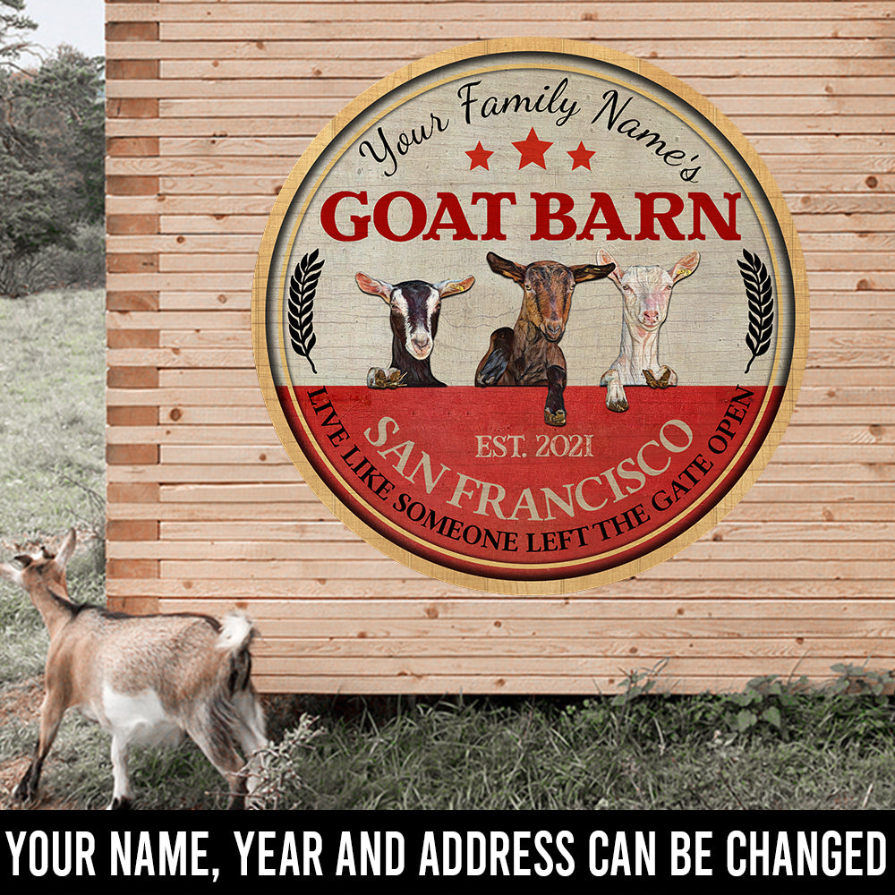 89Customized Goat barn Live like someone left the gate open personalized wood sign