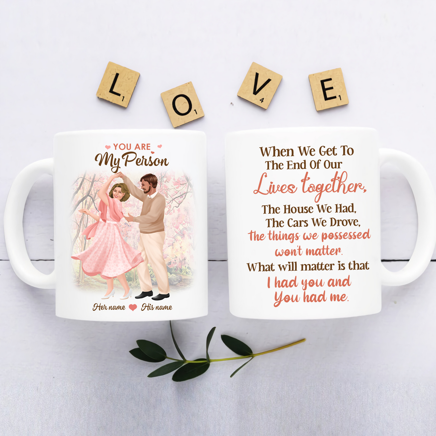 89Customized When we get to the end of our lives together Elderly Couple Personalized Mug