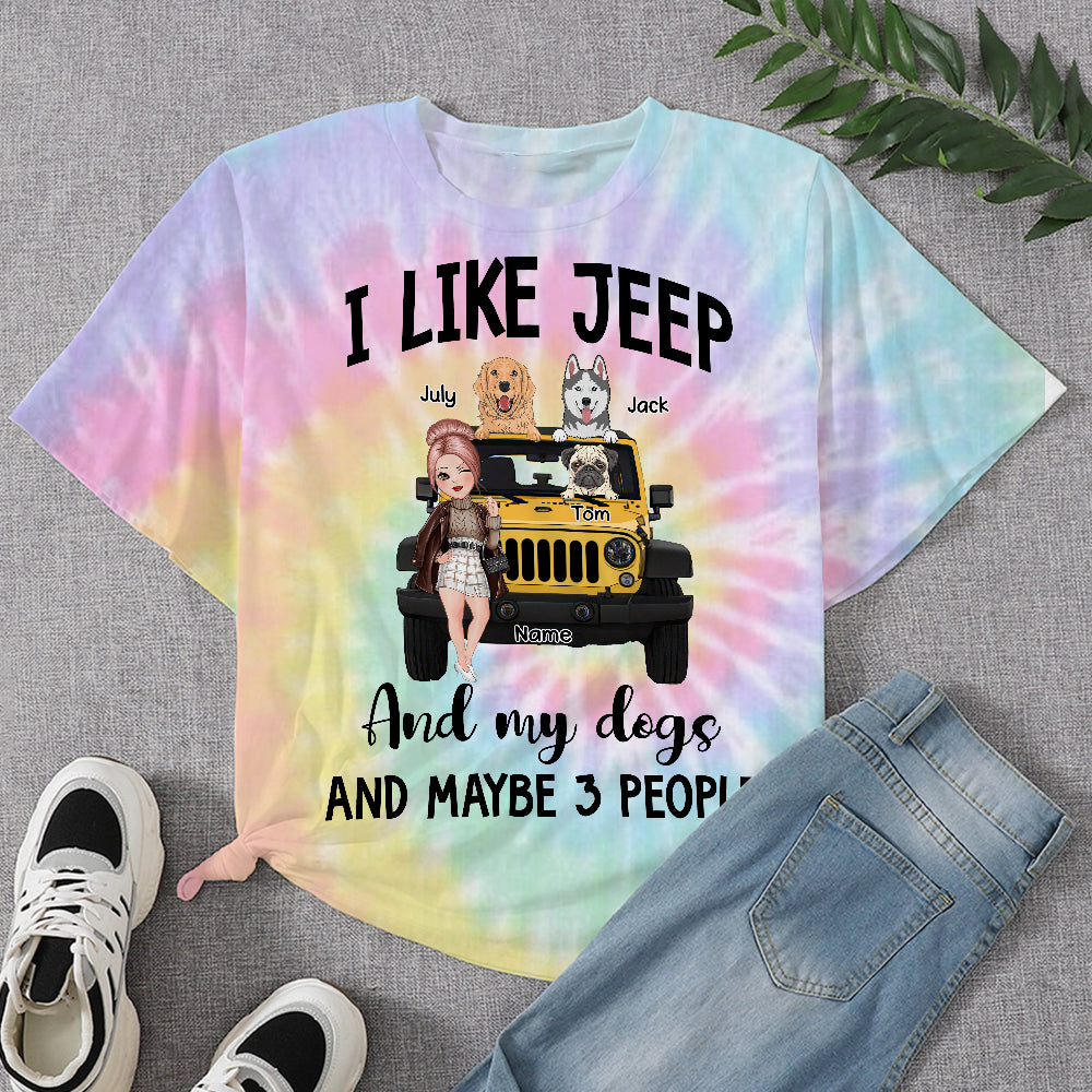 89Customized I Like Jeep and my dogs and maybe 3 people 2 Tie Dye Customized 3D Fullfilled Shirt