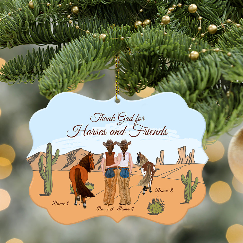89Customized Thank God For Horses And Friends Western Girls Personalized One Sided Ornament