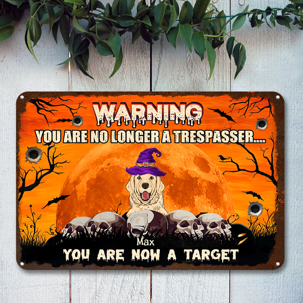 89Customized you are no longer a trespasser Customized Printed Metal Sign