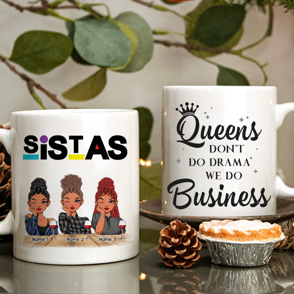 89Customized Sista We are Who We Are Personalized Mug