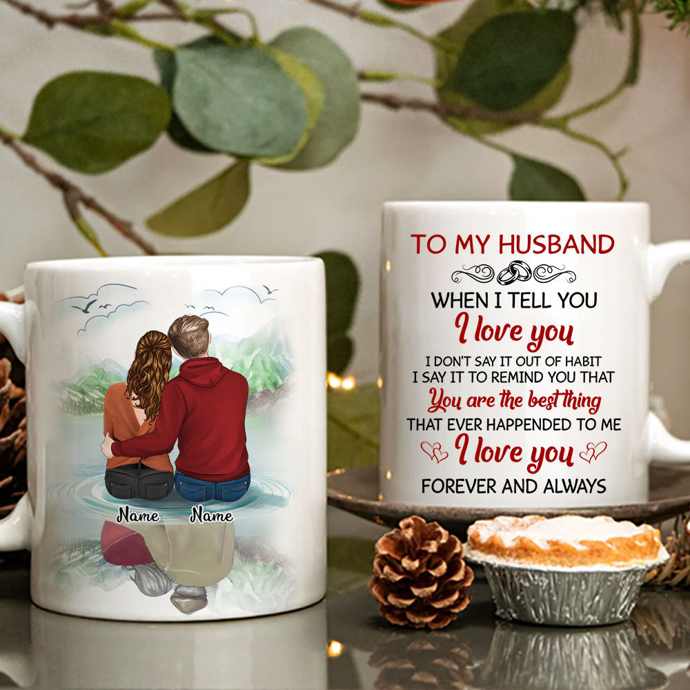 89Customize Want To Be Your Last Everything I Love You Forever Gift For Lover Personalized Mug