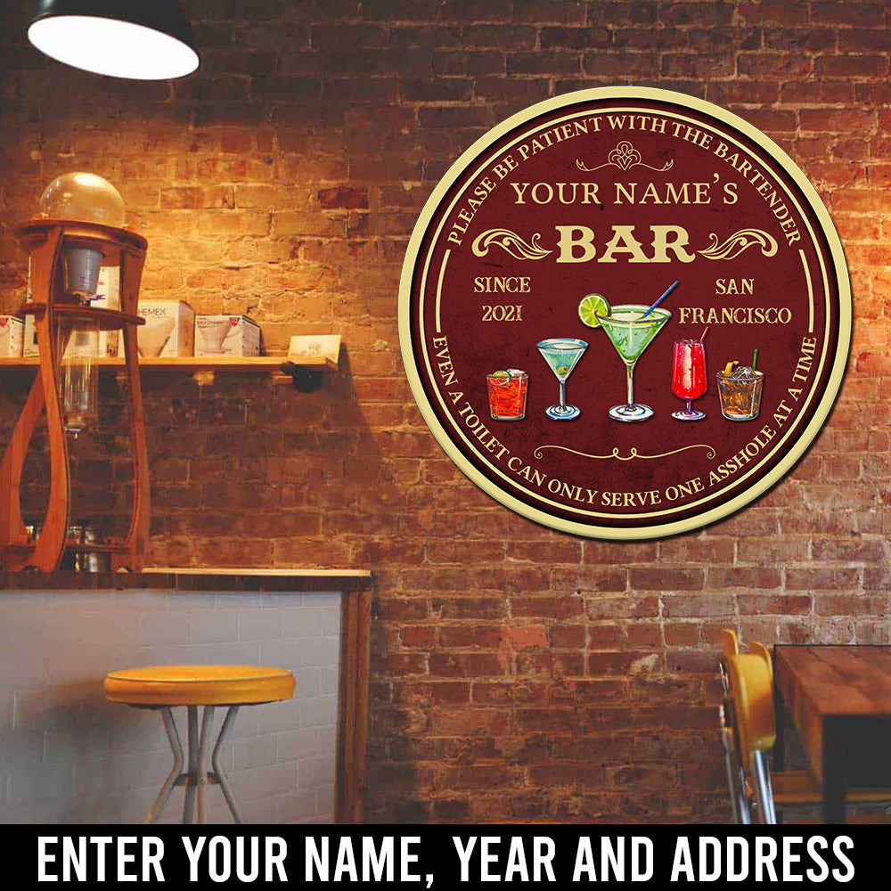 89Customized Please be patient with the bartender personalized wood sign