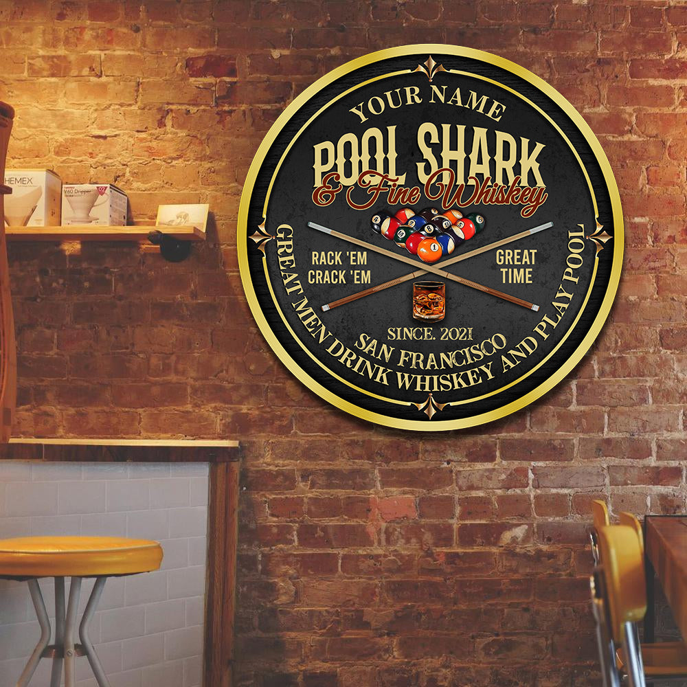 89Customized Pool shark and fine Whiskey Customized Wood Sign