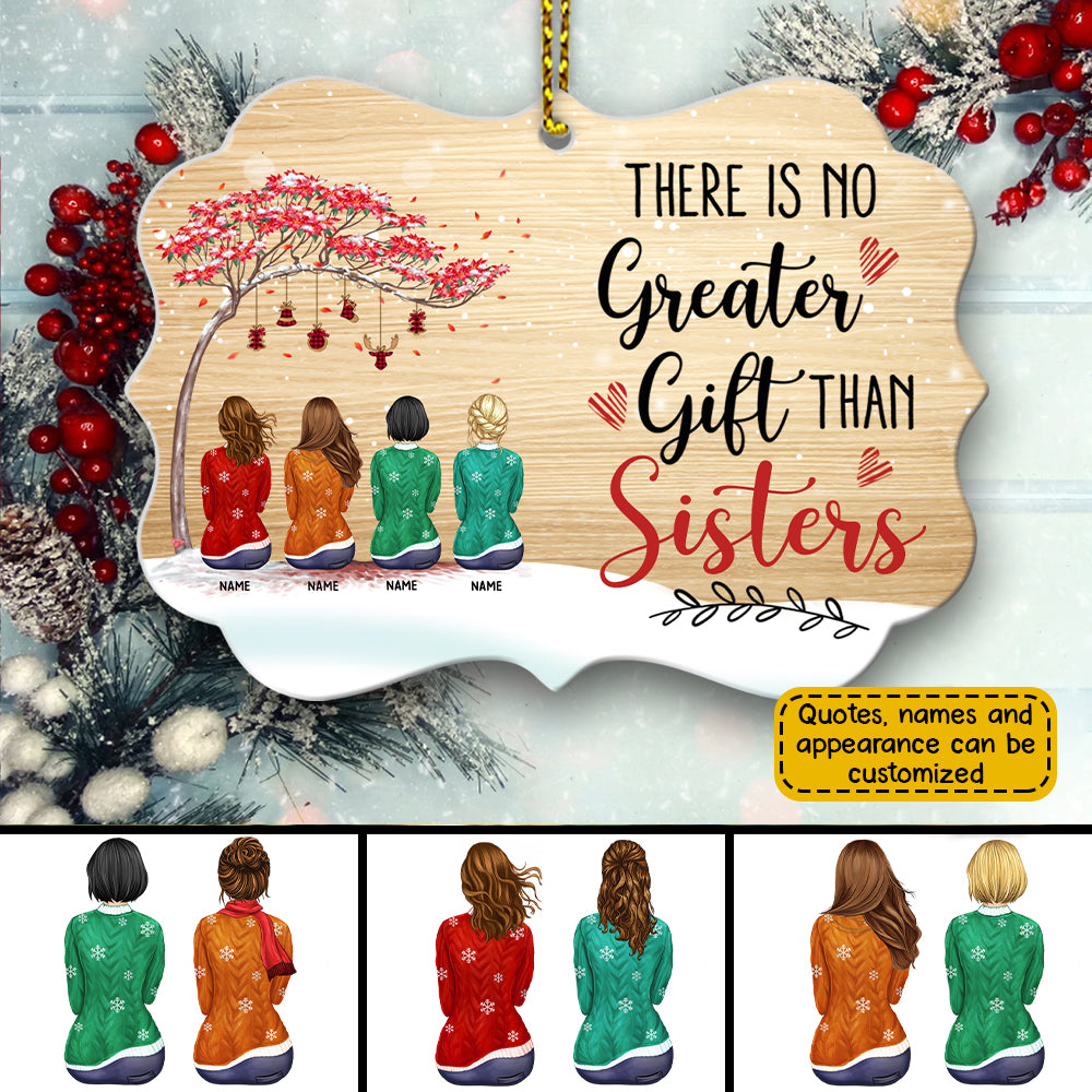 89Customized Life is better with sisters Personalized Ornament